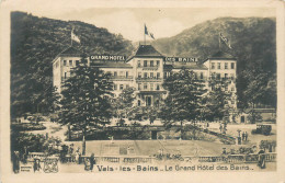 07* VALS LES BAINS    Grand Hotel Des Bains   RL21,0812 - Vals Les Bains