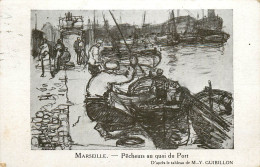 13* MARSEILLE    Pecheurs Au Quai Du Port (guibillon)   RL21,1381 - Sin Clasificación