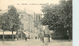 10* TROYES   Le Theatre Et La Madeleine   RL21,1205 - Troyes