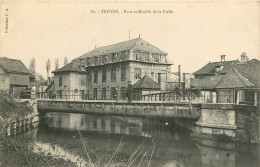 10* TROYES     Pont Et Moulin De La Pielle RL21,1185 - Troyes