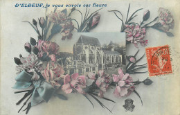 76* ELBEUF « je Vous Envoie Ces Fleurs »       RL43,0944 - Elbeuf