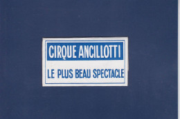 Publicité Papier à Cigarette Complet Cirque Ancilliotti Circus Cirk - Otros & Sin Clasificación