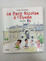 Le Petit Nicolas à L'Elysée: Pastiche - Andere & Zonder Classificatie