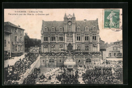 CPA Saint-Galmier, L`Hôtel De Ville, Vue Prise Le Jour Des Fêtes Du 11 Octobre 1908  - Autres & Non Classés