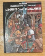 Les Compagnons Du Crepuscule: Le Dernier Chant De Malaterre - Sin Clasificación