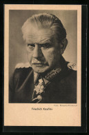 AK Schauspieler Friedrich Kayssler In Uniform Mit Schnurrbart  - Actors