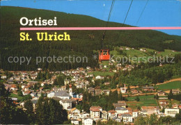 72132338 St Ulrich Groeden Tirol Total Mit Seilbahn St Ulrich Groeden Tirol - Autres & Non Classés