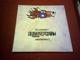 QUILAPAYUN   ADELANTE EN AVANT  POCHETTE AVEC AUTOGRAPHE - Country Y Folk