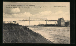 AK Holtenau, Prinz Heinrich-Hochbrücke Mit Getreide-Speicher  - Other & Unclassified