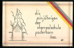 Künstler-AK Paderborn, Die Einjährigen Der Oberrealschule 1930 - Zeichnung Einer Kirche, Banderole In Graurotgelb  - Other & Unclassified