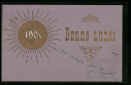 AK Jahreszahl 1901, Bonne Année, Sonne  - Other & Unclassified