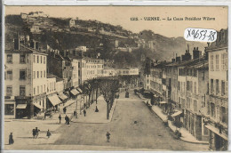 VIENNE- LE COURS PRESIDENT WILSON - Vienne