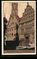 Steindruck-AK Rothenburg O. T., Partie Am Rathaus Mit Brunnen  - Other & Unclassified