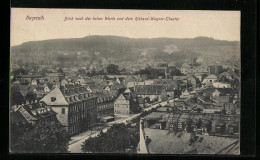 AK Bayreuth, Blick Nach Der Hohen Warte Und Dem Richard-Wagner-Theater  - Théâtre