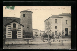 CPA Gannat, Le Theatre Et La Place Du Poids-de-Ville  - Autres & Non Classés