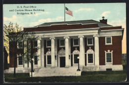 AK Bridgeton, NJ, U. S. Post Office And Custom House Building  - Autres & Non Classés