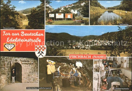 72127709 Fischbach Dahn Kupferbergwerk Edelsteinschleifer  Fischbach Dahn - Autres & Non Classés