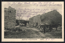AK Ivoiry, Deutsche Soldaten Mit Kutsche Neben Zerschossenen Gebäuden  - Guerre 1914-18