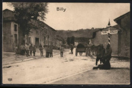 CPA Billy, Vue De La Rue Avec Des Soldats  - Autres & Non Classés