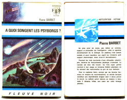 Série Fleuve Noir N° 479 - ‘’A Quoi Songent Les Psyborgs - P. Barbet - LL - Fleuve Noir