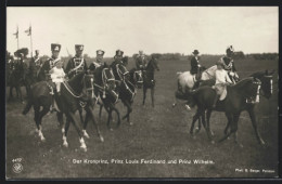 AK Prinz Wilhelm Von Preussen, Ausritt Mit Prinz Louis Ferdinand Und Soldaten In Uniform  - Royal Families