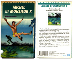 Collection Bibliothèque Verte - ‘’MICHEL ET MONSIEUR X ’’ - 1990 - MR - Biblioteca Verde