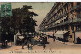 Toulouse Rue Alsace Lorraine Et Square Du Capitole - Toulouse