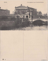 Ansichtskarte Berlin Nationalgalerie Und Friedrichs-Brücke 1918 - Other & Unclassified