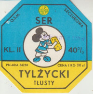 Ancienne étiquette De  Fromage Ser Tylzycki Mickey - Kaas