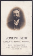 Joseph Kerf : Bleyberg 1872 - Liège Mort Tragique A La Chartreuse 1916 ( Facteur Des Postes A Bleyberg ) - Andachtsbilder