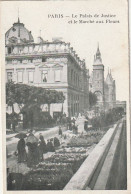 *** 75 *** PARIS  Le Palais De Justice Et Le Marché Aux Fleurs   écrite TTB - Otros Monumentos