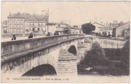 51 - CHALONS-sur-MARNE - Pont De Marne - 1915 - Châlons-sur-Marne