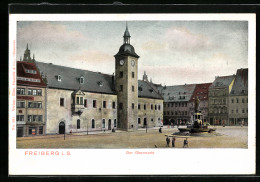 AK Freiberg, Obermarkt Mit Rathaus Und Brunnen  - Freiberg (Sachsen)