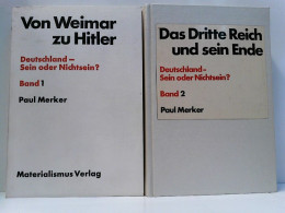 Deutschland - Sein Oder Nichtsein? (2 Bände): Band 1: Von Weimar Zu Hitler, Bd. 2: Das Dritte Reich Und Sein - Altri & Non Classificati