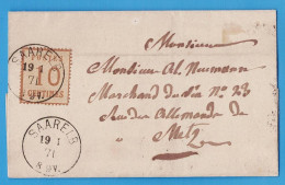 LETTRE ALSACE LORRAINE - 10 CENTIMES N° 5 - OBLITERATIONS " SAARELB DU 19 JANVIER 1871 " ET "METZ " - Lettres & Documents