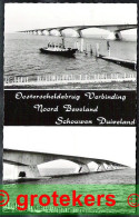 OOSTERSCHELDEBRUG (nu ZEELANDBRUG) 1965 - Andere & Zonder Classificatie