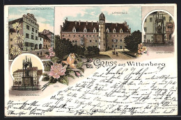 Lithographie Wittenberg /Elbe, Lutherhaus, Melanchthonhaus, Melanchthondenkmal  - Wittenberg