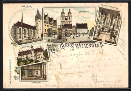 Lithographie Wittenberg, Marktplatz, Schlosskirche, Lutherhaus Und Lutherstube  - Wittenberg