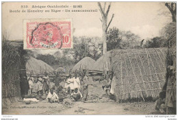 GUINEE ROUTE DE KONAKRY AU NIGER UN CARAVANSERAIL - Guinée Française