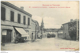 31 SAINT MARTIN DU TOUCH INTERIEUR DU VILLAGE ET L'EGLISE AVEC LE TRAM - Autres & Non Classés