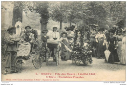 52 WASSY FETE DES FLEURS N°7 LE 4 JUILLET 1909 2EM SERIE FANTAISIES FLEURIES - Wassy