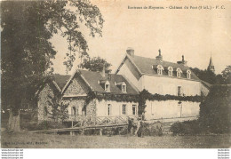 ENVIRONS DE MAYENNE CHATEAU DU PONT - Mayenne