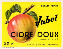 ALIMENTATION ETIQUETTES ALCOOL CIDRE DOUX JUBEL PASTEURISE SICA SAIN BEL RHONE 6 X 8 CM - Alcohols & Spirits