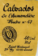 ALIMENTATION ETIQUETTES ALCOOL CALVADOS AUMONDIERE FOUDRE 47 SAINTE FOY MONTGOMMERY  9 X 12 CM - Alcoholes Y Licores