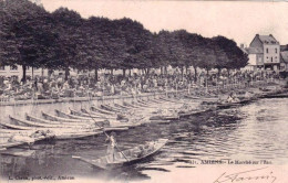 80 - Somme -  AMIENS -  Le Marché Sur L'eau - Amiens