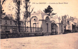 80 - Somme - LE CROTOY -     L'entrée Du Grand Hotel - Le Crotoy