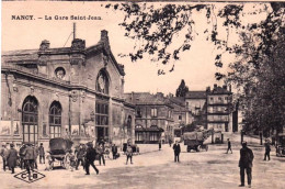 54 - Meurthe Et Moselle -  NANCY  - La Gare Saint Jean - Nancy