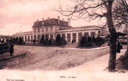 54 - Meurthe Et Moselle -  TOUL -  La Gare  - Toul