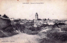 Maroc - TAZA HAUT - Ruines De L'ancien Mellah - Autres & Non Classés