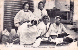 Maroc -  Scenes Et Types Marocains -  Chanteuses - Other & Unclassified